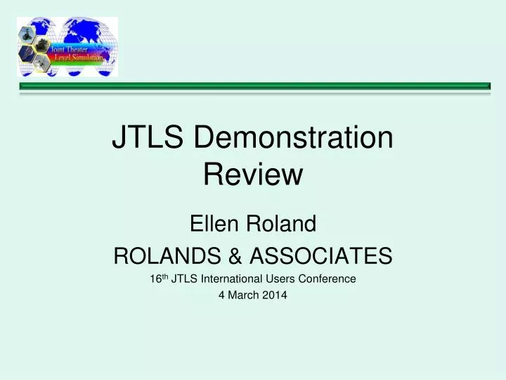 jtls demonstration review