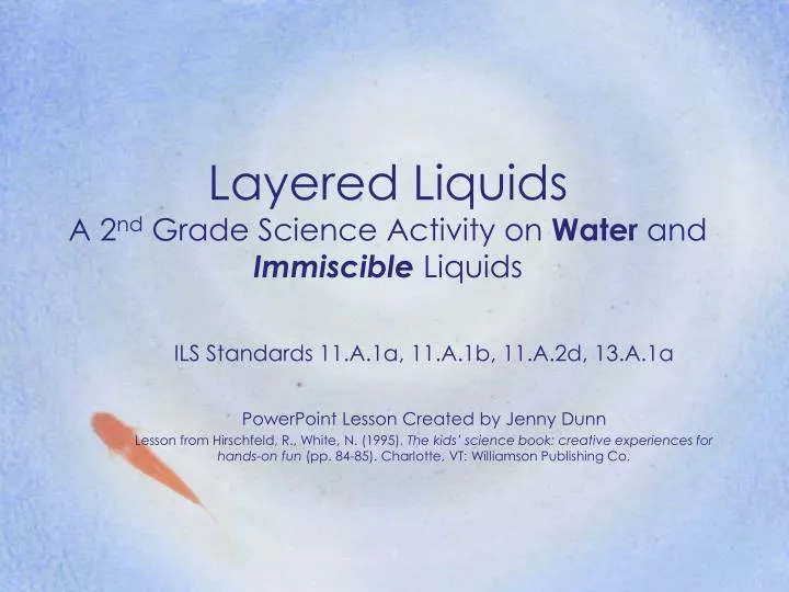 layered liquids a 2 nd grade science activity on water and immiscible liquids