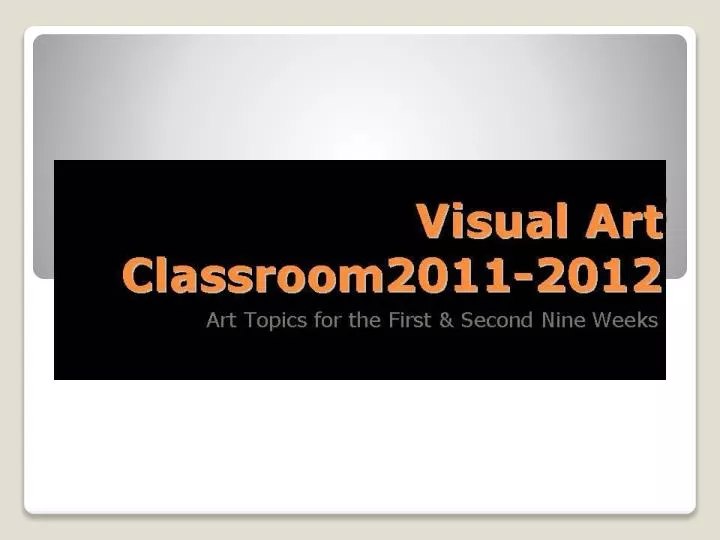 visual art classroom2011 2012