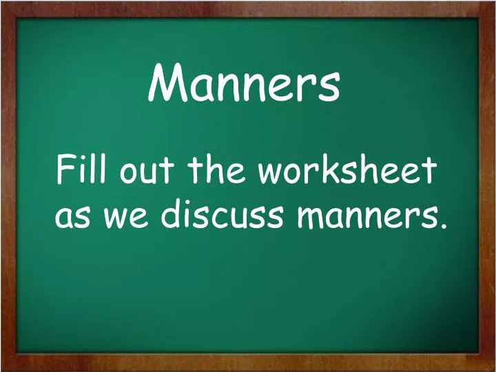 manners