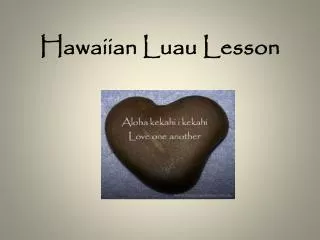 Hawaiian Luau Lesson