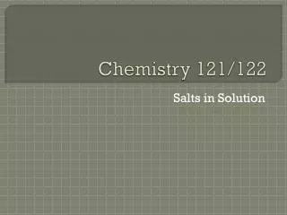 Chemistry 121/122