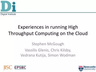 Experiences in running High Throughput Computing on the Cloud
