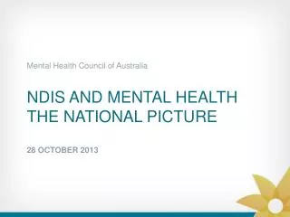 NDIS and mental health the national picture 28 October 2013