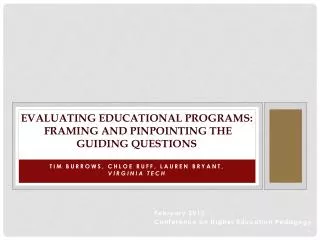 Evaluating Educational Programs : Framing and Pinpointing the Guiding Questions