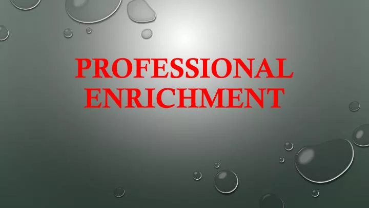 professional enrichment