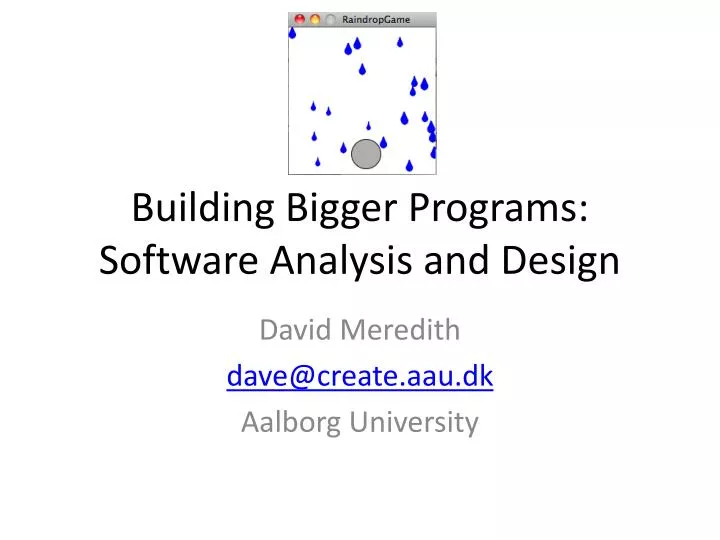 building bigger programs software analysis and design