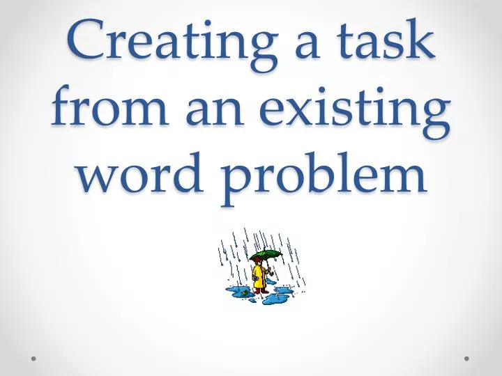 creating a task from an existing word problem