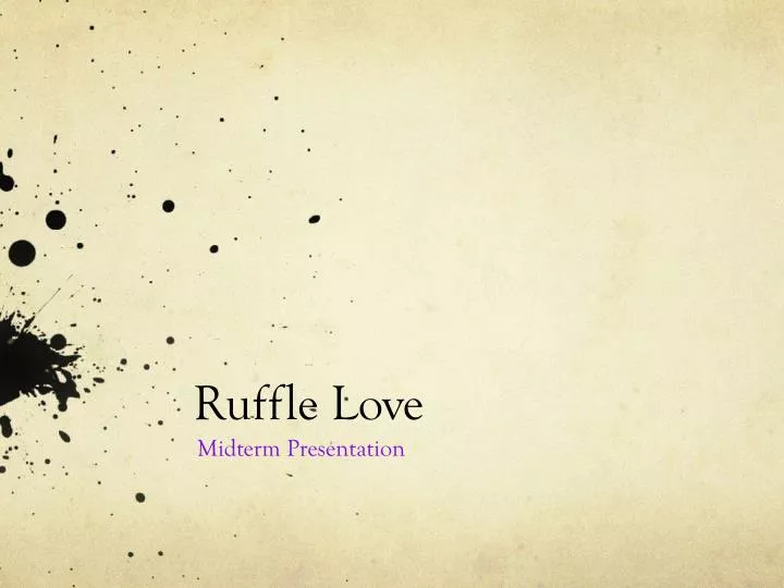 ruffle love