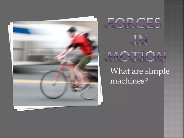 forces in motion