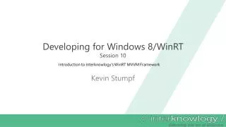 Developing for Windows 8/ WinRT Session 10