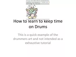 How to learn to keep time on Drums