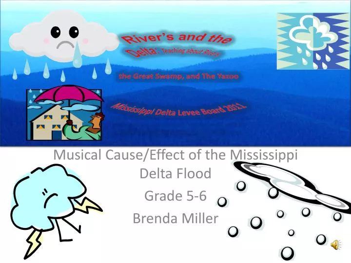 musical cause effect of the mississippi delta flood grade 5 6 brenda miller