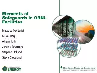 Elements of Safeguards in ORNL Facilities