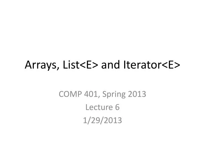 arrays list e and iterator e