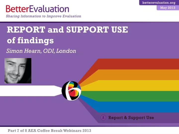 report and support use of findings