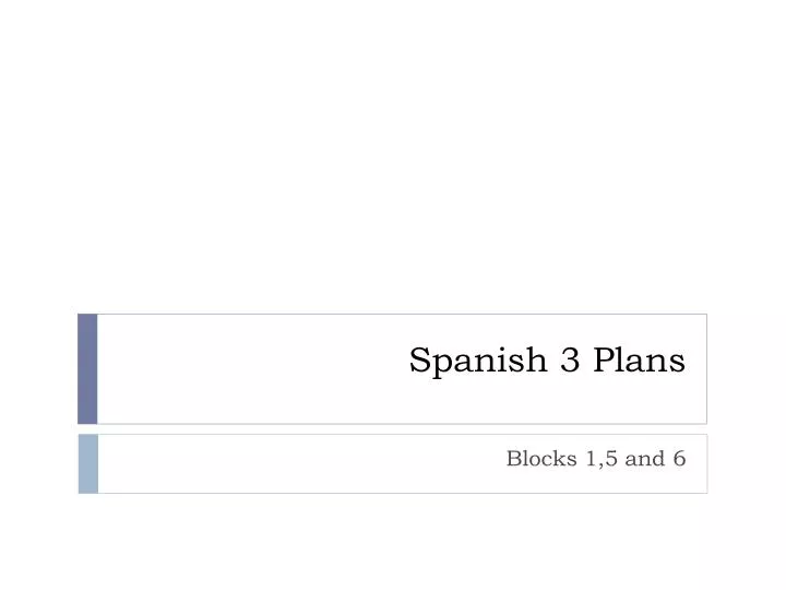 spanish 3 plans