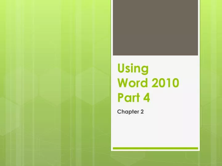 using word 2010 part 4