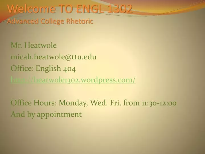 welcome to engl 1302 advanced college rhetoric