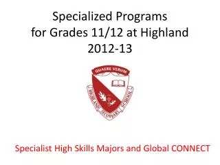 Specialized Programs for Grades 11/12 at Highland 2012-13