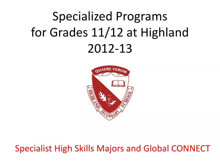 specialized programs for grades 11 12 at highland 2012 13