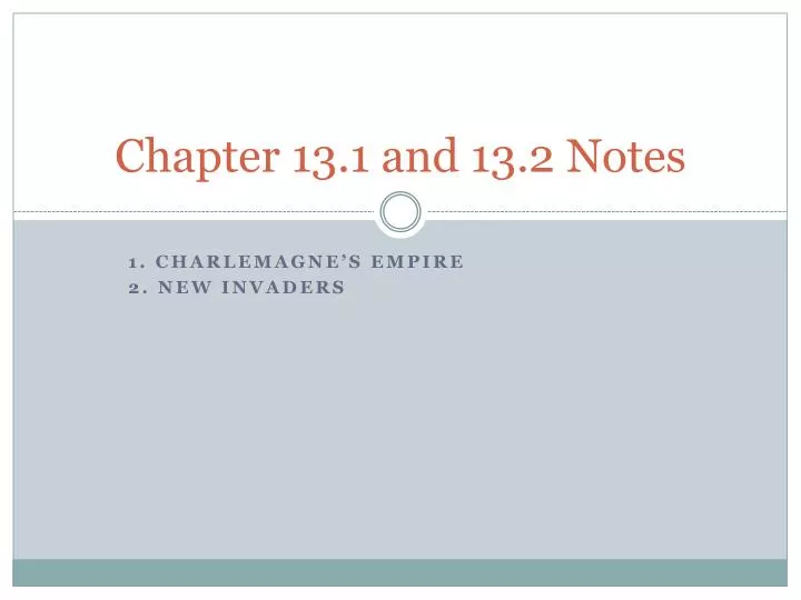 chapter 13 1 and 13 2 notes