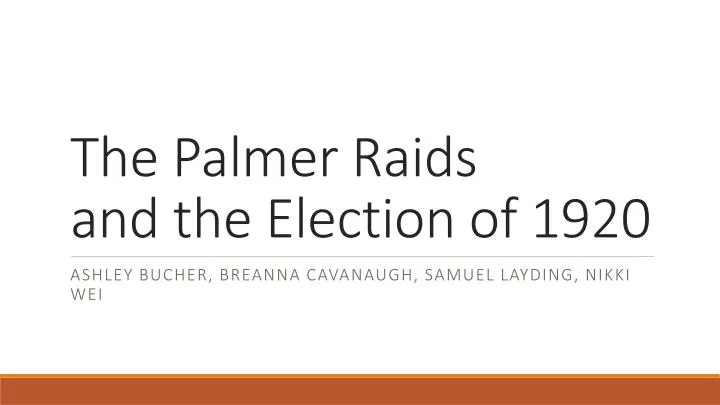 the palmer raids and the election of 1920