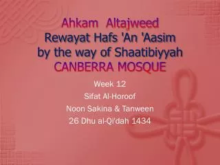 ahkam altajweed rewayat hafs an aasim by the way of shaatibiyyah canberra mosque
