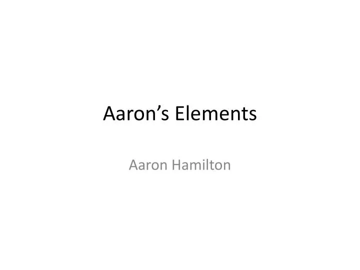 aaron s elements