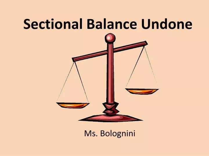 sectional balance undone