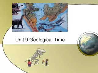 unit 9 geological time