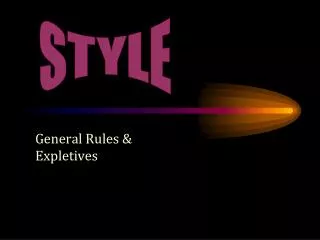 General Rules &amp; Expletives