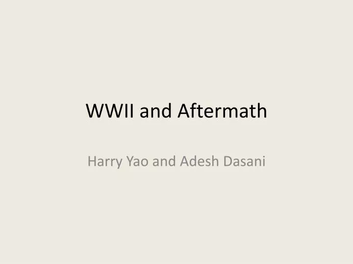 wwii and aftermath
