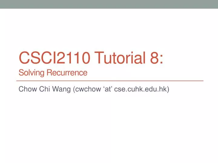 csci2110 tutorial 8 solving recurrence