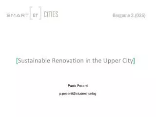 [ Sustainable Renovation in the Upper City ]