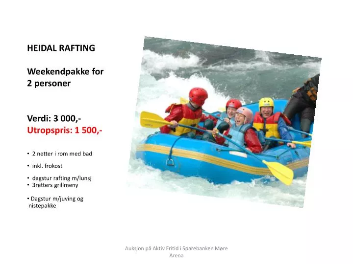 heidal rafting weekendpakke for 2 personer verdi 3 000 utropspris 1 500