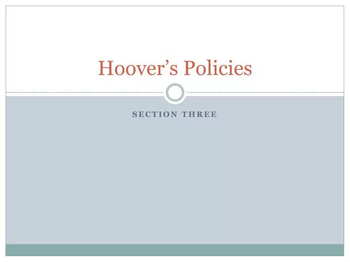 hoover s policies