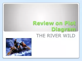 Review on Plot Diagram