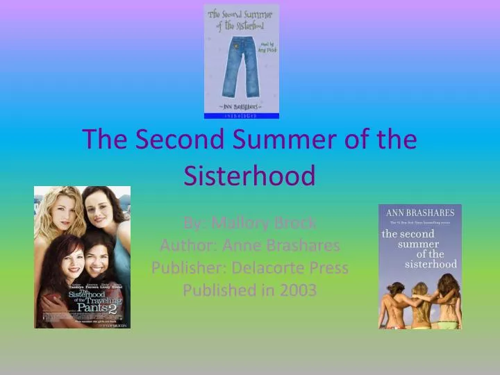 the second summer of the sisterhood