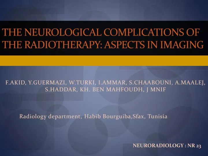 the neurological complications of the radiotherapy aspects in imaging