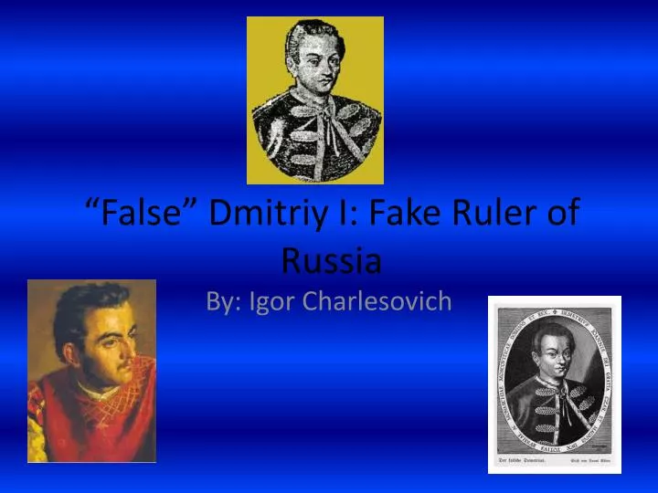 false dmitriy i fake ruler of russia