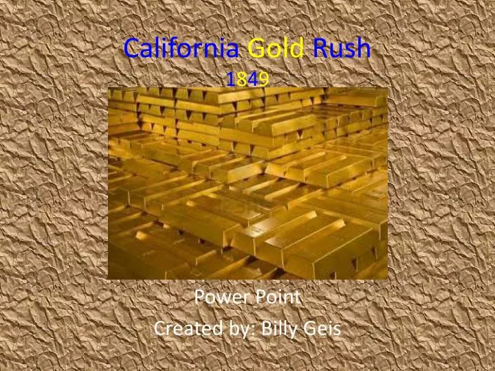 california gold rush 1 8 4 9