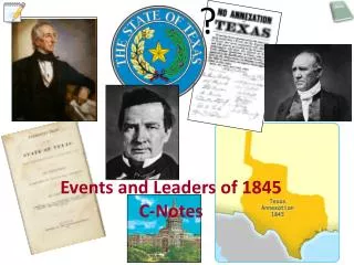 Events and Leaders of 1845 C-Notes