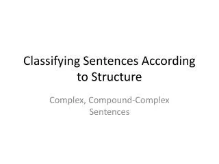 Classifying Sentences According to Structure