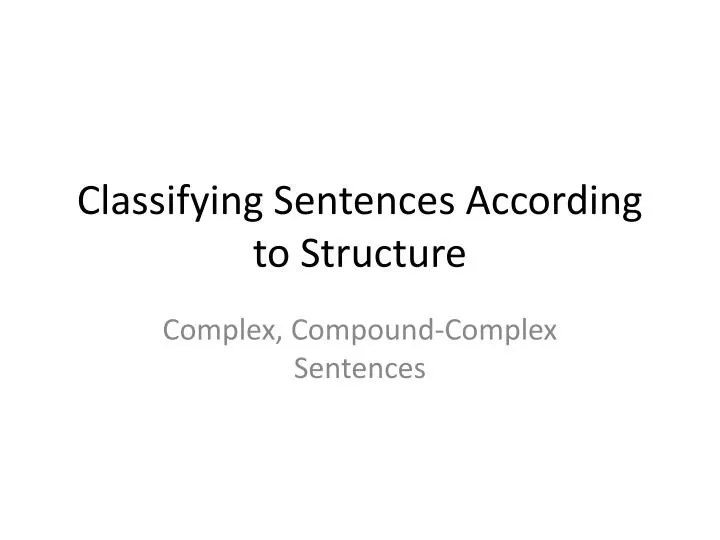 classifying sentences according to structure