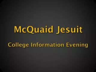 McQuaid Jesuit College Information Evening