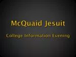 McQuaid Jesuit College Information Evening