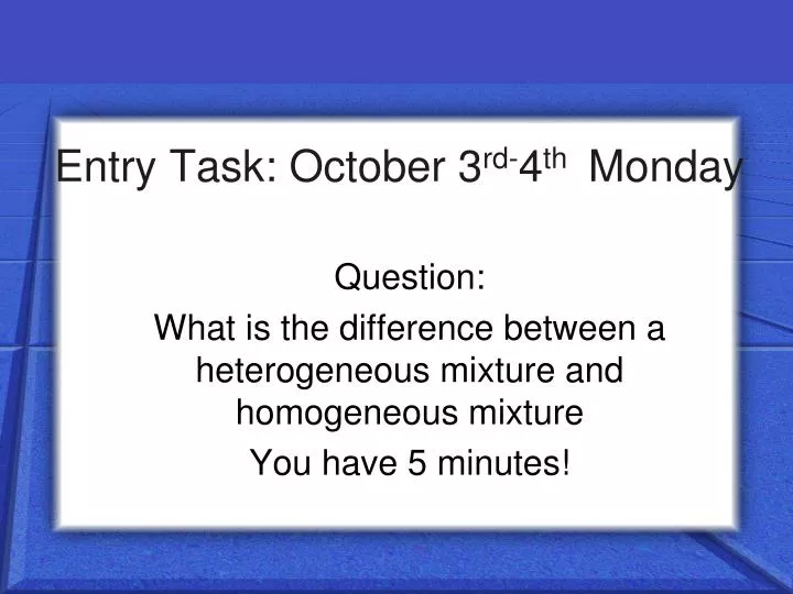 entry task october 3 rd 4 th monday