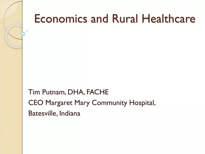 economics and rural healthcare