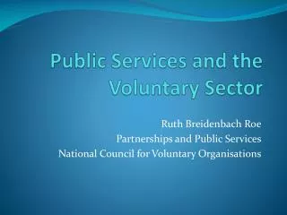 Public Services and the Voluntary S ector